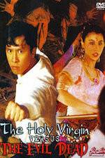 Watch The Holy Virgin Versus the Evil Dead 1channel