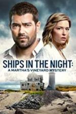 Watch Ships in the Night: A Martha\'s Vineyard Mystery 1channel