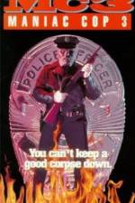 Watch Maniac Cop 3: Badge of Silence 1channel