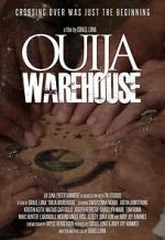 Watch Ouija Warehouse 1channel