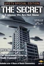 Watch UFO - The Secret, Evidence We Are Not Alone 1channel