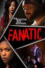 Watch Fanatic 1channel