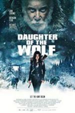 Watch Daughter of the Wolf 1channel