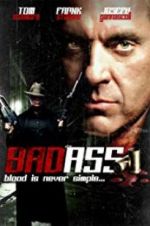 Watch Bad Ass 1channel