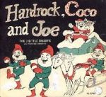 Watch Hardrock, Coco and Joe: The Three Little Dwarfs 1channel