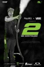 Watch 2 Be Continued: The Ryan Villopoto Film 1channel