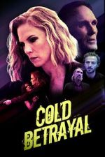 Watch Cold Betrayal 1channel