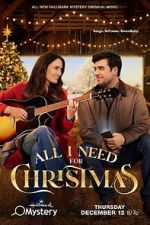 Watch All I Need for Christmas 1channel