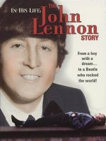 Watch In His Life: The John Lennon Story 1channel