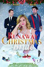 Watch Runaway Christmas Bride 1channel