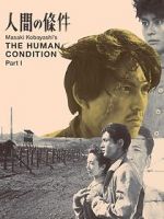 Watch The Human Condition I: No Greater Love 1channel