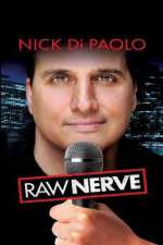 Watch Nick DiPaolo Raw Nerve 1channel