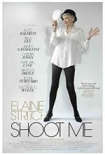 Watch Elaine Stritch: Shoot Me 1channel