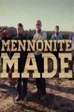 Watch Mennonite Made 1channel