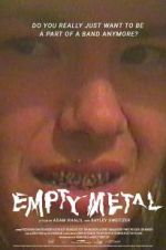 Watch Empty Metal 1channel