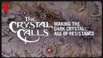 Watch The Crystal Calls - Making the Dark Crystal: Age of Resistance 1channel