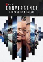 Watch Convergence: Courage in a Crisis 1channel