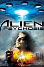 Watch Alien Psychosis 1channel