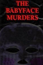 Watch The Babyface Murders 1channel