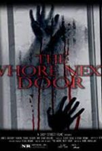 Watch The Whore Next Door 1channel