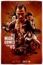 Watch The Night Comes for Us 1channel