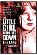 Watch The Little Girl Who Lives Down the Lane 1channel