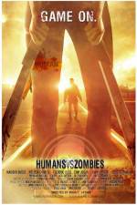Watch Humans Versus Zombies 1channel
