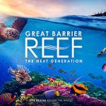 Watch Great Barrier Reef: The Next Generation 1channel