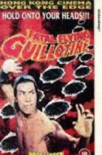 Watch The Fatal Flying Guillotines 1channel
