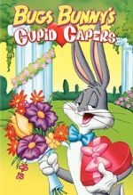 Watch Bugs Bunny\'s Cupid Capers 1channel