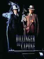 Watch Dillinger and Capone 1channel