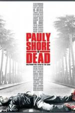 Watch Pauly Shore Is Dead 1channel