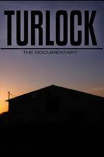 Watch Turlock: The documentary 1channel