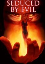 Watch Seduced by Evil 1channel