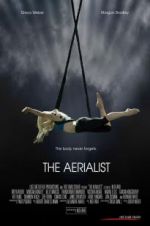 Watch The Aerialist 1channel