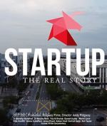 Watch Startup: The Real Story 1channel