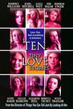 Watch Ten Tiny Love Stories 1channel