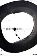 Watch Three Worlds 1channel