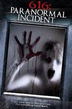 Watch 616: Paranormal Incident 1channel