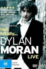 Watch Dylan Moran Like Totally 1channel