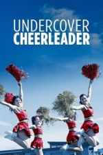Watch Undercover Cheerleader 1channel