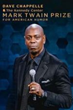 Watch Dave Chappelle: The Kennedy Center Mark Twain Prize for American Humor 1channel