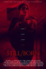 Watch Still/Born 1channel