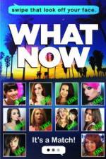 Watch What Now 1channel