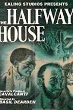 Watch The Halfway House 1channel