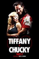 Watch Tiffany + Chucky Part 2 1channel
