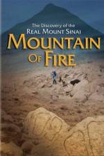 Watch Mountain of Fire The Search for the True Mount Sinai 1channel