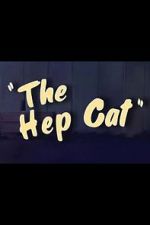 Watch The Hep Cat (Short 1942) 1channel