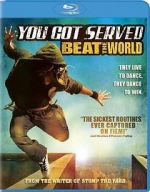 Watch You Got Served: Beat the World 1channel