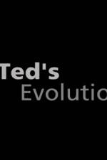 Watch Teds Evolution 1channel